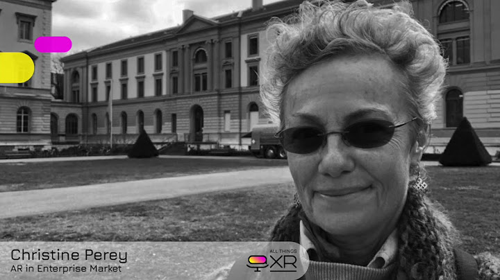 AllThingsXR Episode 11 : Christine Perey – AR in Enterprise Market